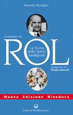 Il pensiero di Rol. Studio sulla teoria dello spirito intelligente