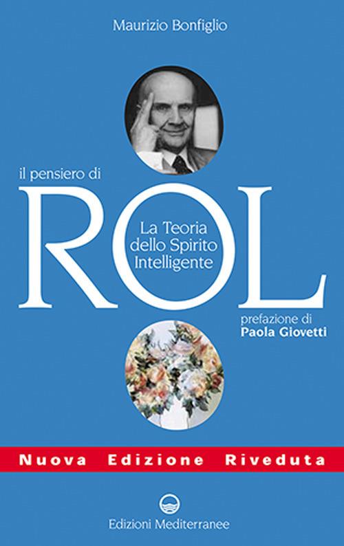 Il pensiero di Rol. Studio sulla teoria dello spirito intelligente - Maurizio Bonfiglio - copertina