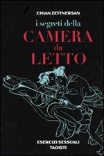 I segreti della camera da letto. Esercizi sessuali taoisti