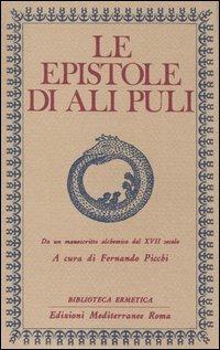Le epistole di Ali Puli. Da un manoscritto alchemico del XVII secolo - copertina