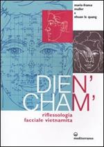 Dien'Cham'. Riflessologia facciale vietnamita