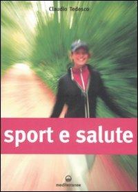 Sport e salute. Ediz. illustrata - Claudio Tedesco - copertina