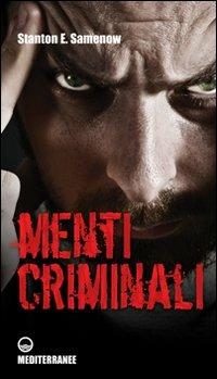Menti criminali - Stanton E. Samenow - copertina