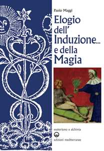 Libro Elogio dell'induzione... e della magia Paolo Maggi