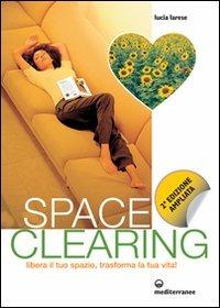 Space clearing - Lucia Larese - copertina