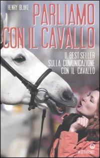 Parliamo con il cavallo - Henry Blake - copertina