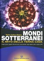 Mondi sotterranei e il mito della terra cava