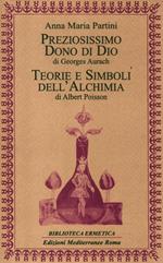 Preziosissimo dono di Dio-Teorie e simboli dell'alchimia