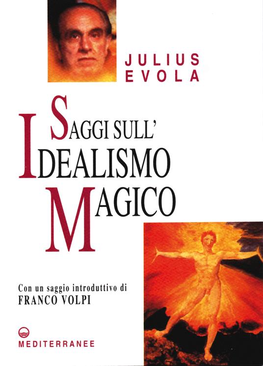Saggi sull'idealismo magico - Julius Evola,Gianfranco De Turris - ebook