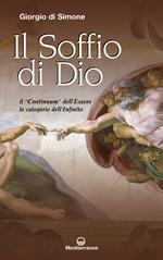 Il soffio di Dio. Il «continuum» dell'Essere, le categorie dell'infinito