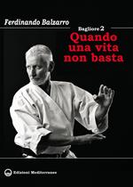 Bagliore 2. Quando una vita non basta