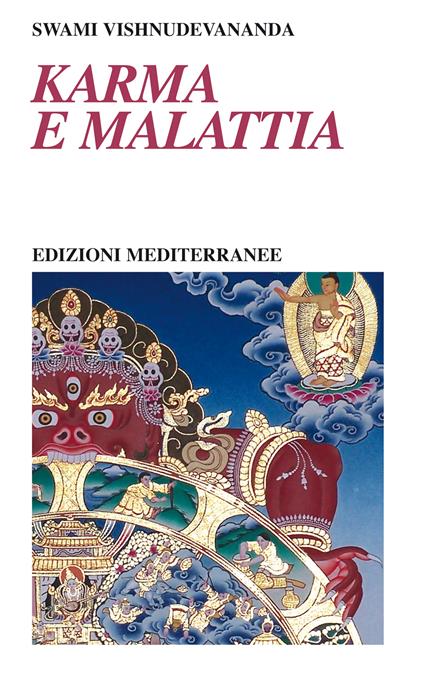 Karma e malattia - Swami Vishnudevananda - ebook