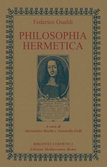 Philosophia Hermetica - Federico Gualdi,Alessandro Boella,Antonella Galli - ebook