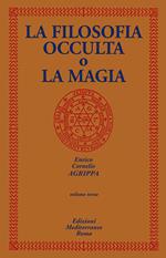 La filosofia occulta o La magia. Vol. 3