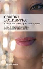 Ormoni bioidentici e low-dose therapy in menopausa