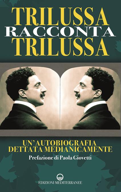 Trilussa racconta Trilussa. Un'autobiografia dettata medianicamente - Paola Giovetti - copertina