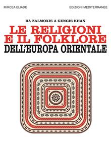 Le religioni e il folklore dell'Europa orientale