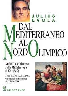 Dal Mediterraneo al nord olimpico