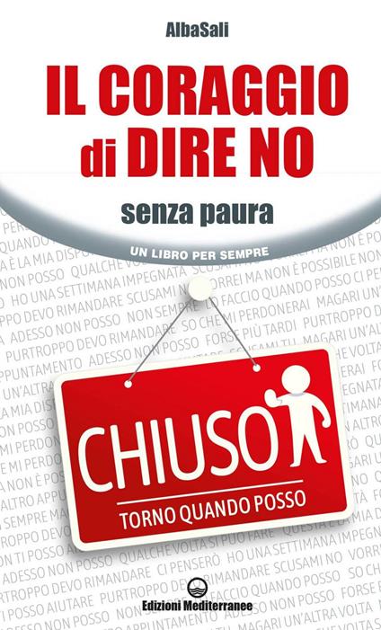 Il coraggio di dire no. Senza paura - AlbaSali - ebook