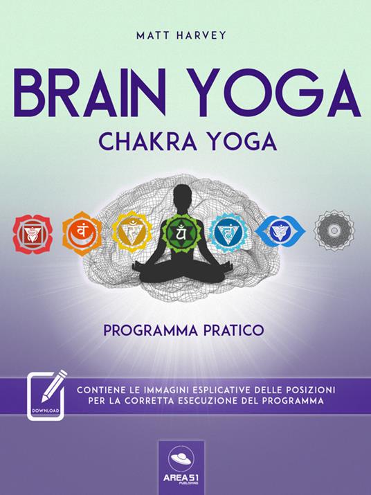 Brain yoga. Chakra yoga. Programma pratico - Matt Harvey - ebook