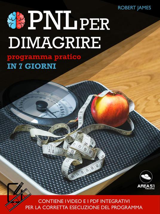 PNL per dimagrire. Programma pratico in 7 giorni - Robert James - ebook