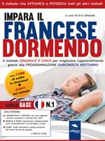 Impara il francese dormendo. Livello base. Con File audio per il download