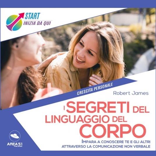 I segreti del linguaggio del corpo