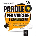 Parole per vincere e convincere