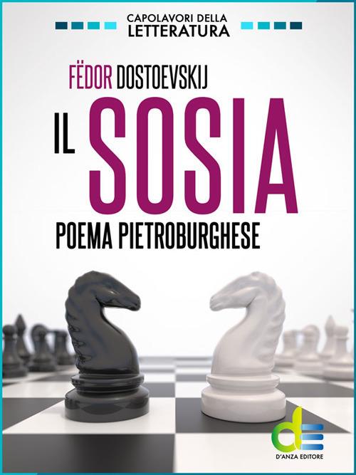 Il sosia. Poema pietroburghese - Fëdor Dostoevskij - ebook