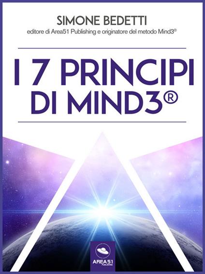 I 7 princìpi di Mind3® - Simone Bedetti - ebook