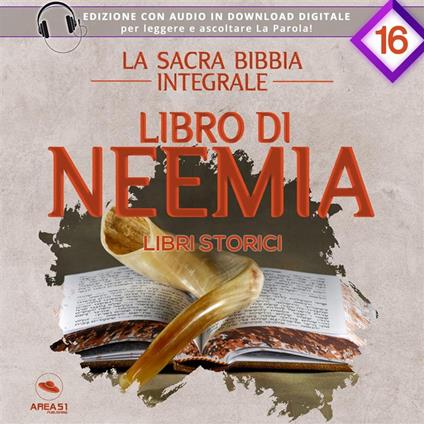 La sacra Bibbia integrale. Libro di Neemia – Libri storici