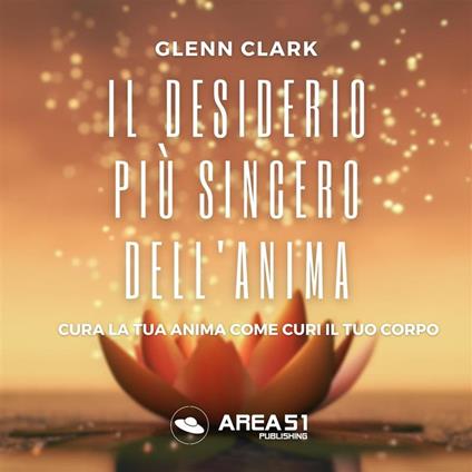Il desiderio più sincero dell'anima