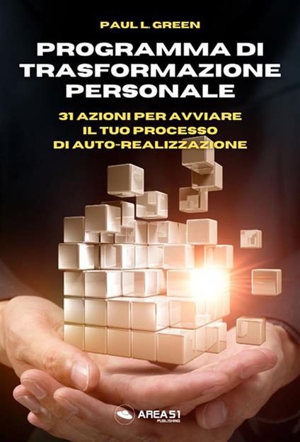 Programma di trasformazione personale - Paul L. Green - ebook