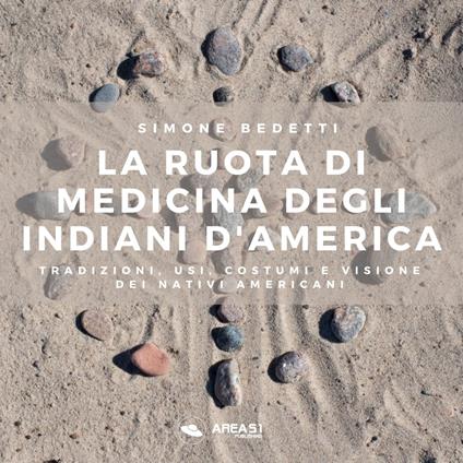 La ruota di medicina degli indiani d'America