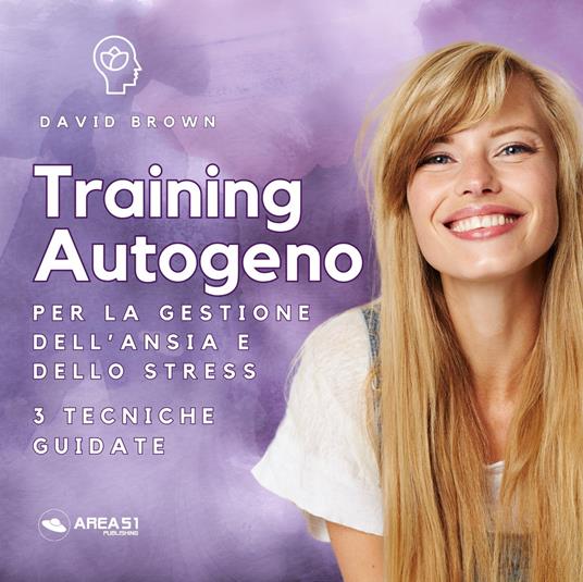 Training Autogeno per la gestione dell’ansia e dello stress