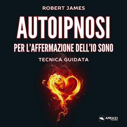 Autoipnosi per l'affermazione dell’IO SONO