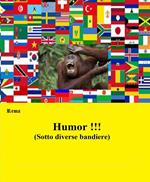 Humor!!! (Sotto diverse bandiere)