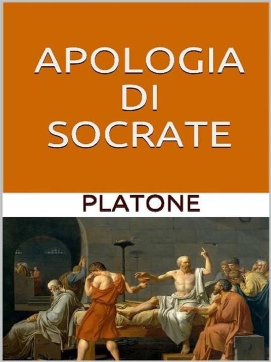 Apologia di Socrate - Platone - ebook