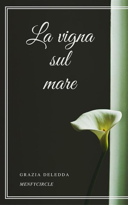 La vigna sul mare - Grazia Deledda - ebook