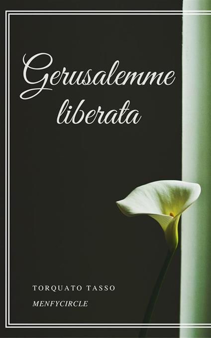 Gerusalemme liberata - Torquato Tasso - ebook