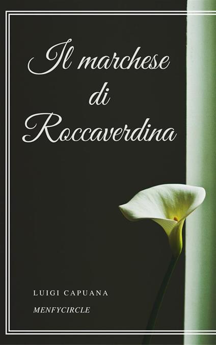 Il marchese di Roccaverdina - Luigi Capuana - ebook