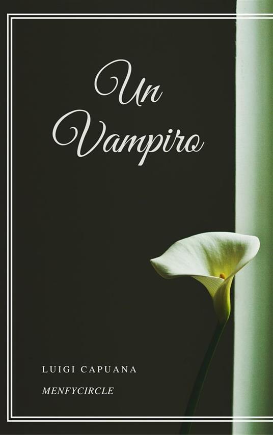 Un vampiro - Luigi Capuana - ebook