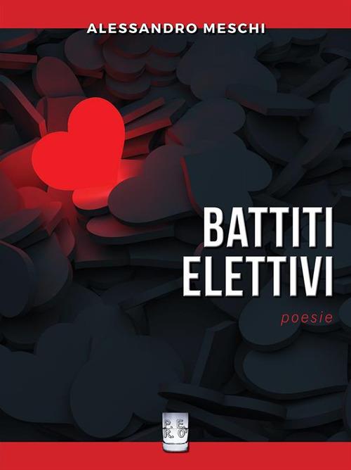 Battiti elettivi - Alessandro Meschi - ebook