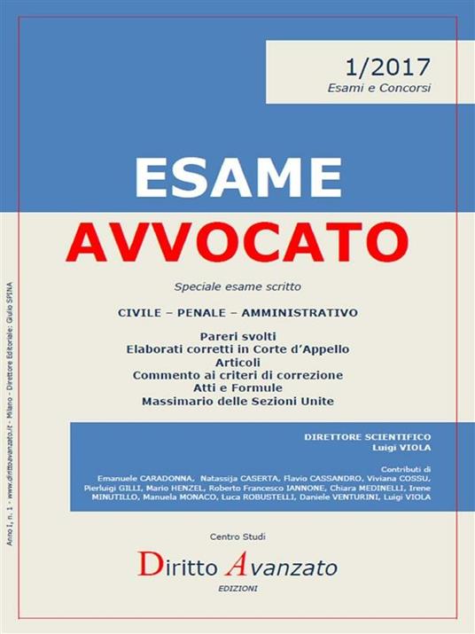 Esame avvocato. Speciale esame scritto - Emanuele Caradonna,Natassija CASERTA,Flavio Cassandro,Viviana COSSU - ebook