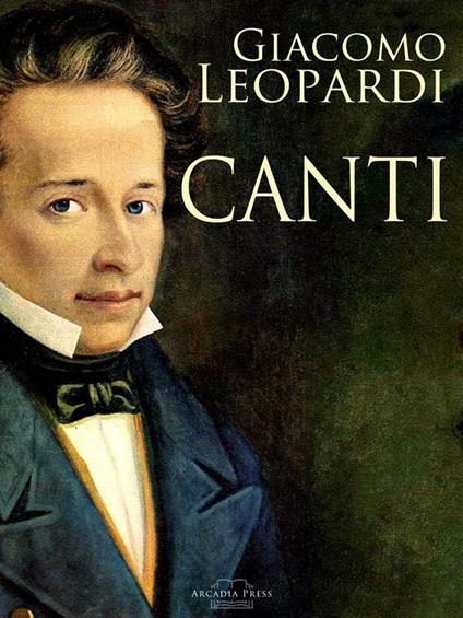 Canti - Giacomo Leopardi - ebook