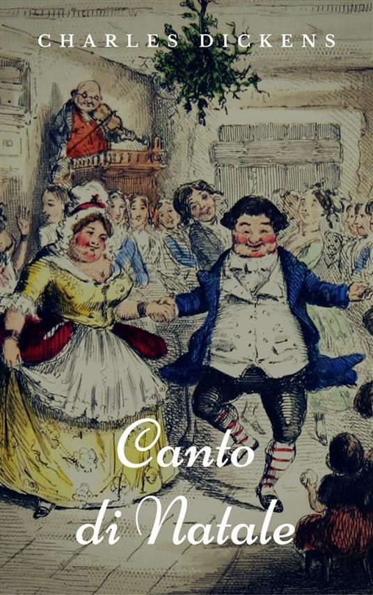 Canto di Natale - Charles Dickens - ebook
