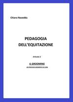 Pedagogia dell'equitazione. Vol. 2: Pedagogia dell'equitazione