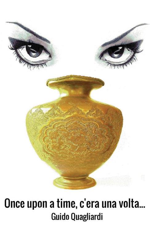 Once upon a time, c'era una volta... - Guido Quagliardi - copertina