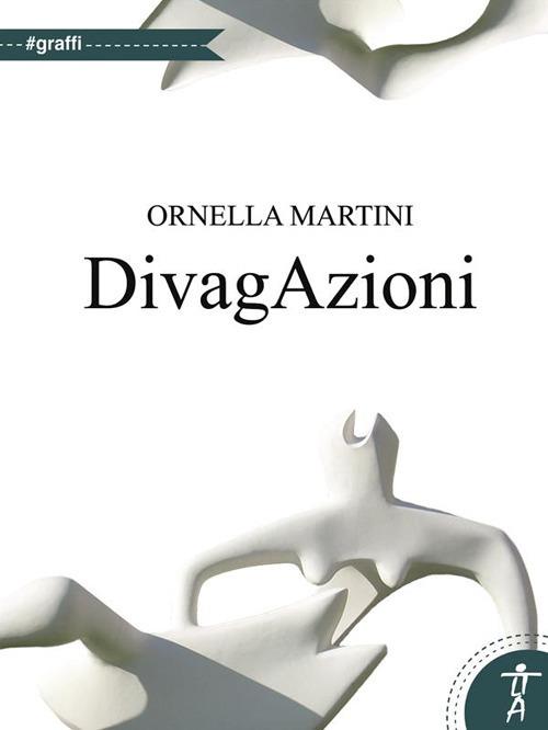DivagAzioni - Ornella Martini - ebook