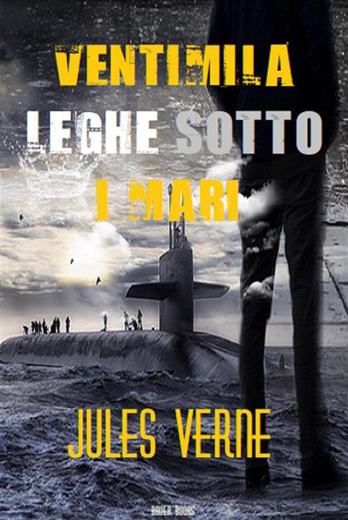 Ventimila leghe sotto i mari - Jules Verne - ebook